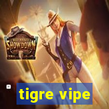 tigre vipe